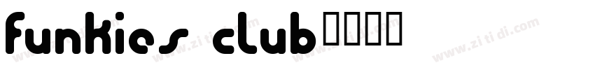 funkies club字体转换